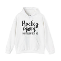Don't Puck With Me Unisex Heavy Blend™ Hooded Sweatshirt