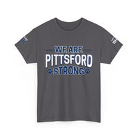 We Are Pittsford Strong Unisex Heavy Cotton Tee
