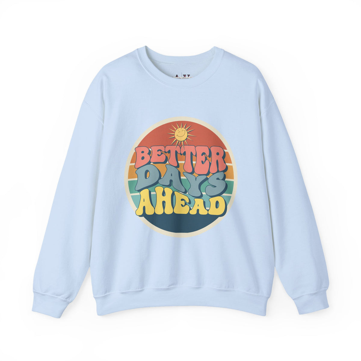 Better Days Ahead Unisex Heavy Blend™ Crewneck Sweatshirt