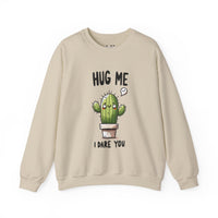 Hug Me I Dare You Unisex Heavy Blend™ Crewneck Sweatshirt