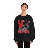 V is for Vodka Unisex Heavy Blend™ Crewneck Sweatshirt