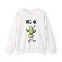 Hug Me I Dare You Unisex Heavy Blend™ Crewneck Sweatshirt