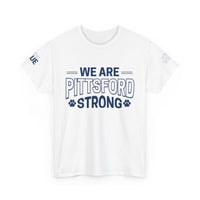 We Are Pittsford Strong Unisex Heavy Cotton Tee