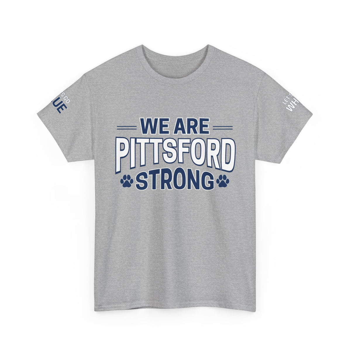 We Are Pittsford Strong Unisex Heavy Cotton Tee
