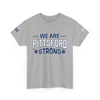 We Are Pittsford Strong Unisex Heavy Cotton Tee