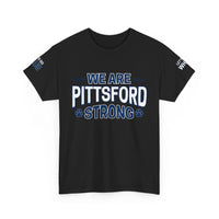 We Are Pittsford Strong Unisex Heavy Cotton Tee