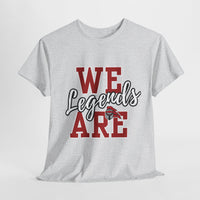 We Are Legends Unisex Heavy Cotton Tee