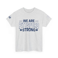 We Are Pittsford Strong Unisex Heavy Cotton Tee