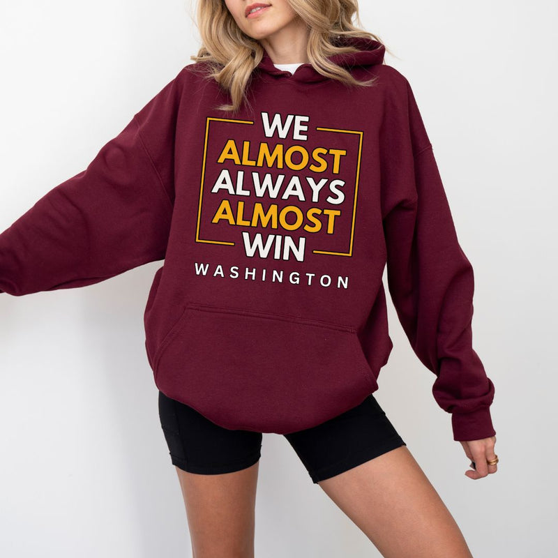 We Almost Always Almost Win Unisex Heavy Blend™ Hooded Sweatshirt