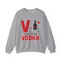 V is for Vodka Unisex Heavy Blend™ Crewneck Sweatshirt