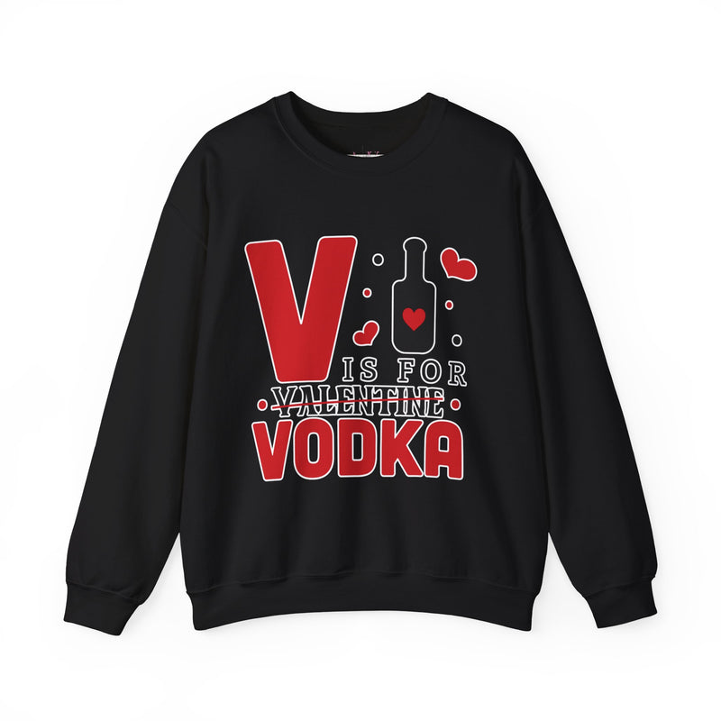 V is for Vodka Unisex Heavy Blend™ Crewneck Sweatshirt