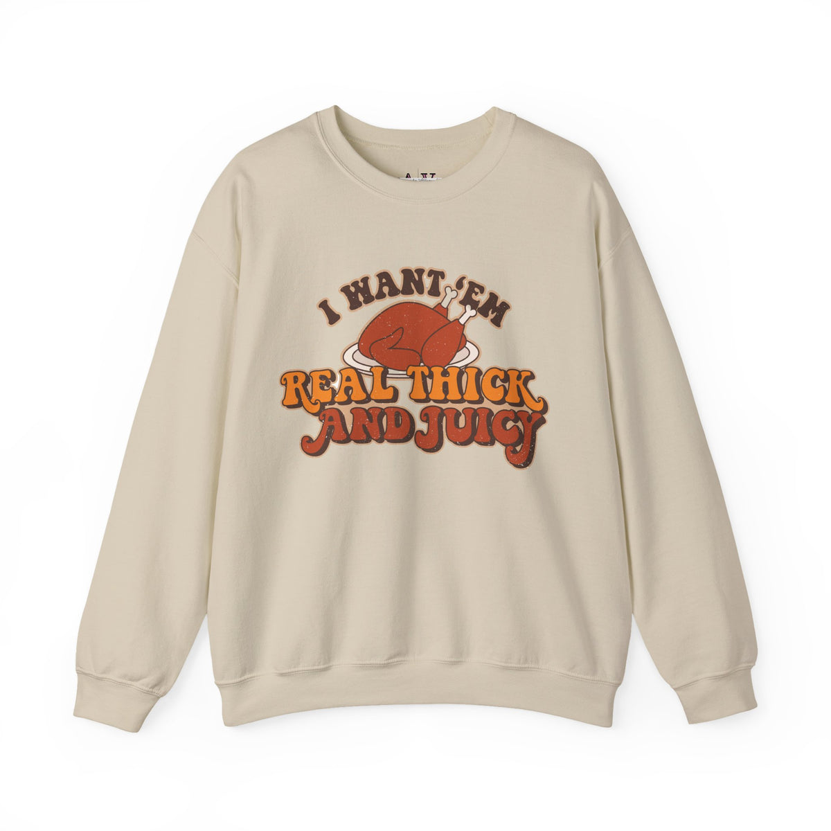 Thanksgiving Thick and Juicy Unisex Heavy Blend™ Crewneck Sweatshirt