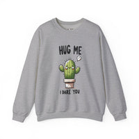 Hug Me I Dare You Unisex Heavy Blend™ Crewneck Sweatshirt